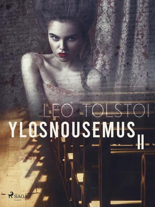 Titeldetaljer för Ylösnousemus II av Leo Tolstoi - Tillgänglig